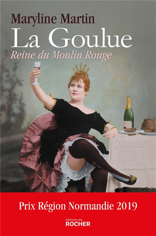 - LA GOULUE - REINE DU MOULIN ROUGE - LA GOULUE - REINE DU MOULIN ROUGE